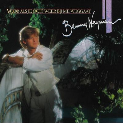 Benny Neyman - Voor Als Je Ooit Weer Bij Me Weggaat (LP)