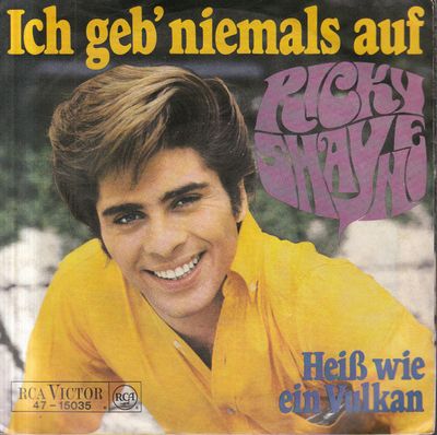Ricky Shayne - Ich Geb' Niemals Auf Vinyl Singles Media VG+ / Sleeve G+