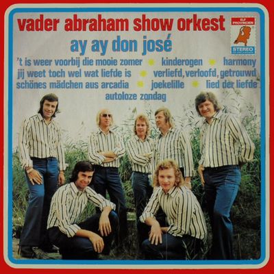 Vader Abraham Show Orkest - Ay Ay Don José (LP)