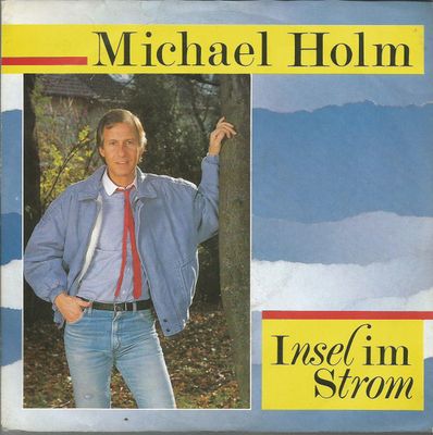 Michael Holm - Insel Im Strom Vinyl Singles Media VG+ / Sleeve G+
