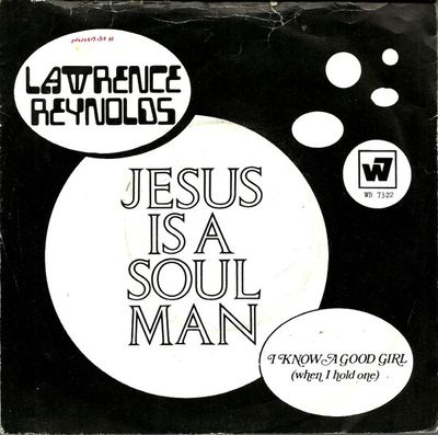 Lawrence Reynolds - Jesus Is A Soul Man Vinyl Singles Vinyl (VG) <br> Hoes (G+)