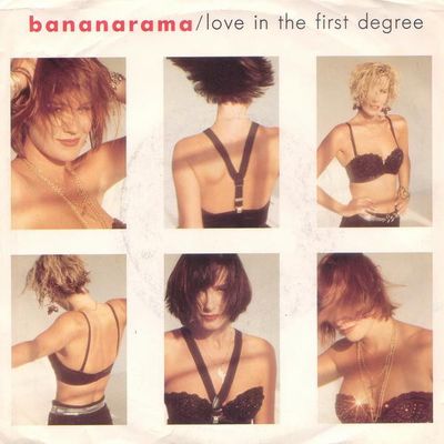 Bananarama - Love In The First Degree Vinyl Singles Vinyl (VG) <br> Hoes (G) Tekst
