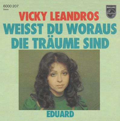 Vicky Leandros - Weisst Du Woraus Die Träume Sind