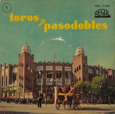 Banda De La Plaza De Toros - Toros Y Pasodobles - Selección Núm.1 Vinyl Singles Vinyl Zeer Goed / Hoesje Goed "VINYLSINGLES.NL"