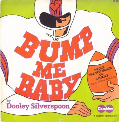 Dooley Silverspoon - Bump Me Baby Vinyl Singles Media VG+ / Sleeve G+
