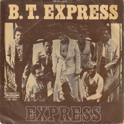 B.T. Express - Express Vinyl Singles Vinyl Zeer Goed / Hoesje Goed "VINYLSINGLES.NL"