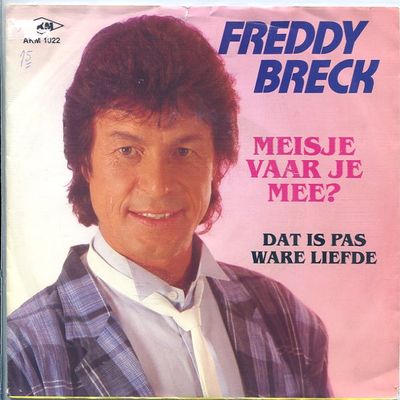 Freddy Breck - Meisje Vaar Je Mee Vinyl Singles Vinyl Zeer Goed / Hoesje Goed "VINYLSINGLES.NL"