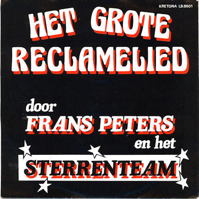 Frans Peters & Het Sterrenteam - Het Grote Reclamelied Vinyl Singles Vinyl Zeer Goed / Hoesje Goed "VINYLSINGLES.NL"