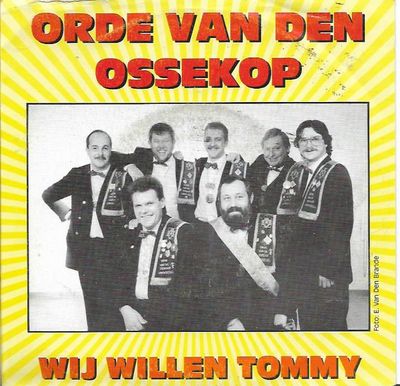 Orde Van Den Ossekop - Wij Willen Tommy