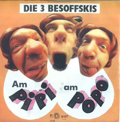 3 Besoffskis - Am Pipi Am Popo Vinyl Singles Vinyl Zeer Goed / Hoesje Goed "VINYLSINGLES.NL"