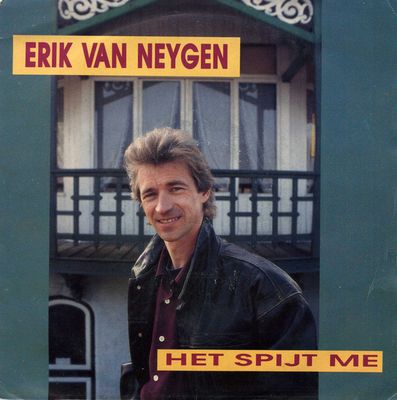 Erik Van Neygen - Het Spijt Me Vinyl Singles Media VG+ / Sleeve G+
