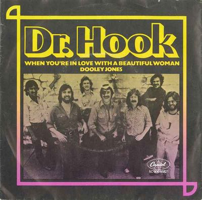 Dr. Hook - When You're In Love With A Beautiful Woman Vinyl Singles Media VG+ / Sleeve G+
