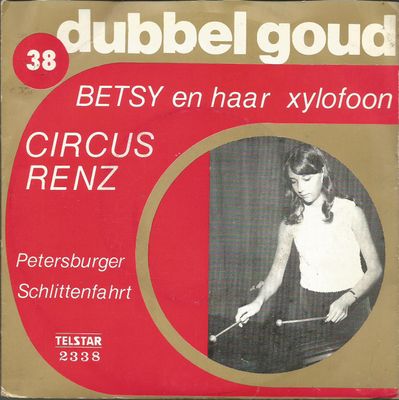 Betsy En Haar Xylofoon - Circus Renz