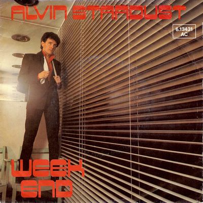 Alvin Stardust - Weekend Vinyl Singles Vinyl Zeer Goed / Hoesje Goed "VINYLSINGLES.NL"