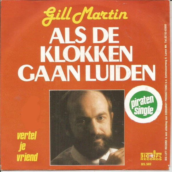 Gill Martin - Vertel Je Vriend (He'll Have To Go) 03703 Vinyl Singles Goede Staat