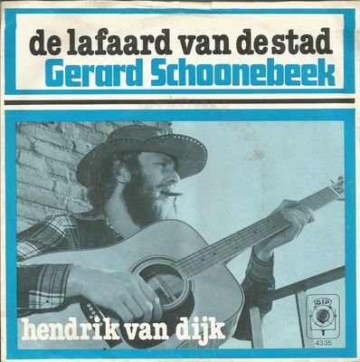 Gerard Schoonebeek - De Lafaard Van De Stad Vinyl Singles Vinyl (VG) <br> Hoes (G+)