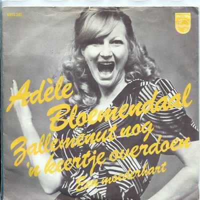 Adèle Bloemendaal - Zallemenut (Nog 'N Keertje Overdoen) Vinyl Singles Vinyl Zeer Goed / Hoesje Stickertje "VINYLSINGLES.NL"