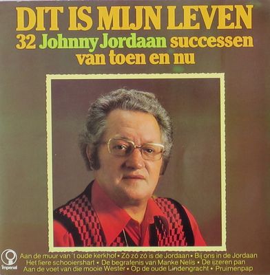 Johnny Jordaan - Dit Is Mijn Leven (LP)