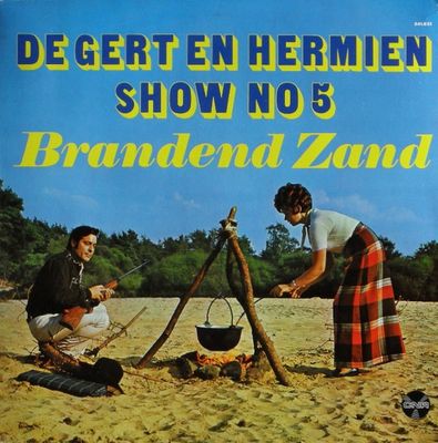 Gert & Hermien - De Gert En Hermien Show No 5 -  Brandend Zand (LP)