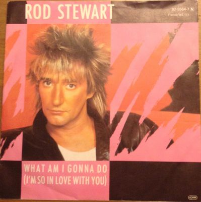 Rod Stewart - What Am I Gonna Do (I'm So In Love With You) 2