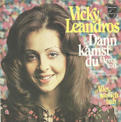 Vicky Leandros - Dann Kamst Du (Après Toi)
