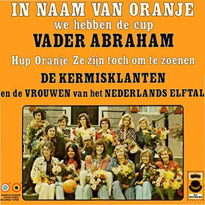 Vader Abraham - Hup Oranje Vinyl Singles Media VG / Sleeve G "VINYLSINGLES.NL"
