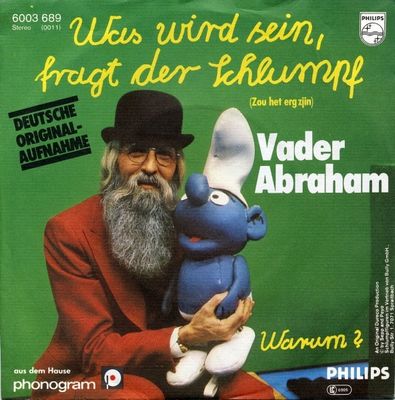 Vader Abraham - Was Wird Sein, Fragt Der Schlumpf