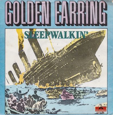 Golden Earring - Sleepwalkin' Vinyl Singles Media VG+ \ Sleeve G+