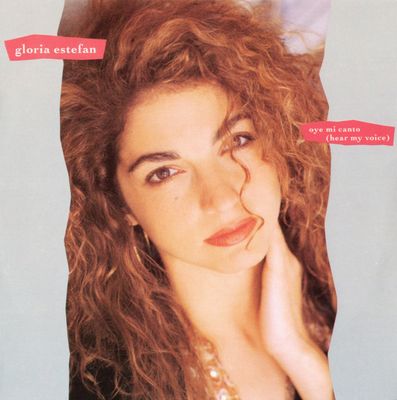 Gloria Estefan - Oye Mi Canto (Hear My Voice) Vinyl Singles Media VG+ / Sleeve G+