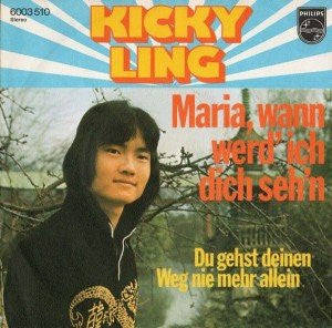 Kicky Ling - Maria, Wann Werd´Ich Dich Seh´n