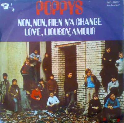 Poppys - Non, Non, Rien N'a Change