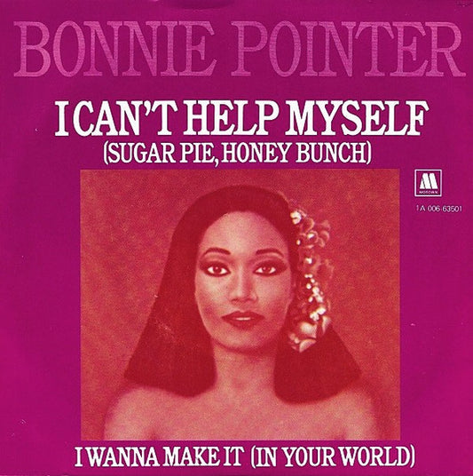 Bonnie Pointer - I Can't Help Myself (Sugar Pie, Honey Bunch) 36195 Vinyl Singles Goede Staat