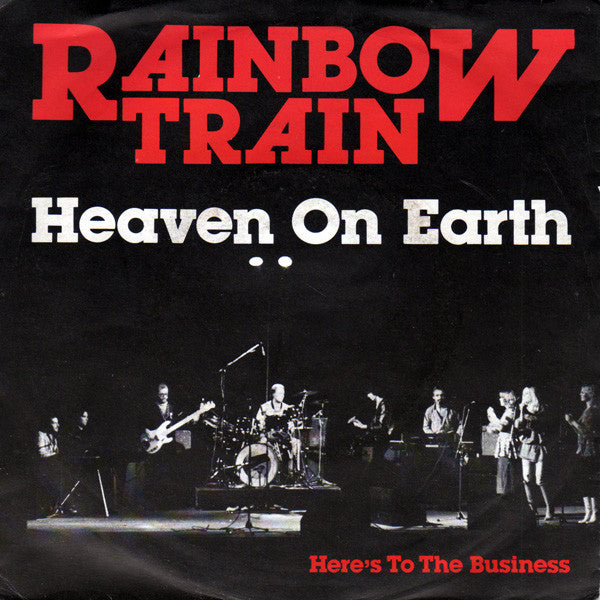 Rainbow Train - Heaven On Earth 39352 Vinyl Singles Goede Staat