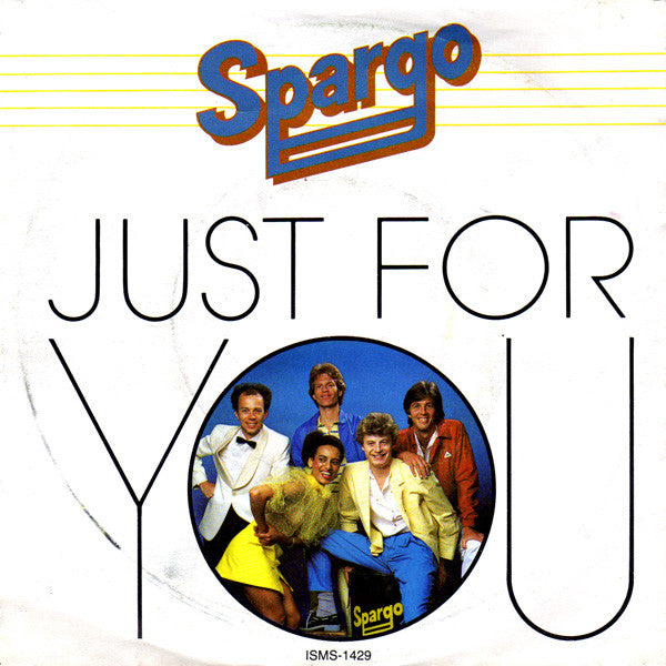 Spargo - Just For You 38324 Vinyl Singles Goede Staat