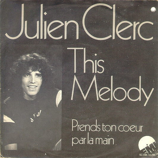 Julien Clerc - This Melody 38505 Vinyl Singles VINYLSINGLES.NL