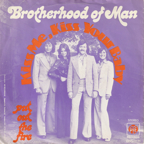 Brotherhood Of Man - Kiss Me, Kiss Your Baby Vinyl Singles Vinyl Very Good (VG) <br> Hoes Good Plus (G+)