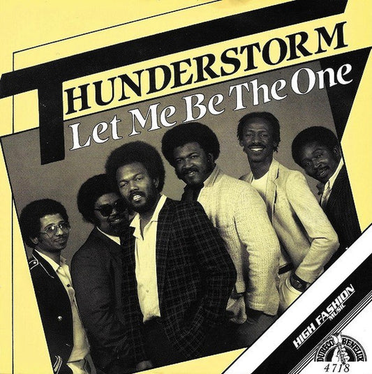 Thunderstorm - Let Me Be The One Vinyl Singles Vinyl Very Good (VG) <br> Hoes Good Plus (G+)