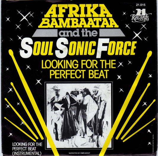 Afrika Bambaataa & Soulsonic Force - Looking For The Perfect Beat Vinyl Singles Vinyl Very Good (VG) <br> Hoes Good Plus (G+)