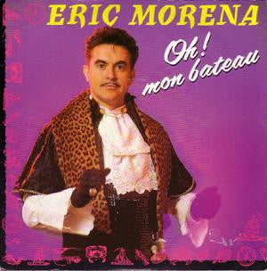 Eric Morena - Oh ! Mon Bateau 36109 Vinyl Singles Goede Staat