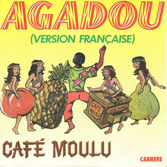 Café Moulu - Agadou (Version Française) 36100 Vinyl Singles Goede Staat