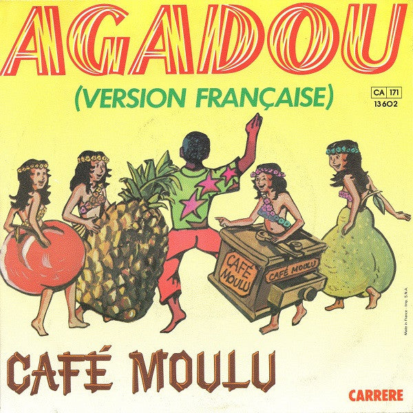 Café Moulu - Agadou (Version Française) 36100 Vinyl Singles Goede Staat