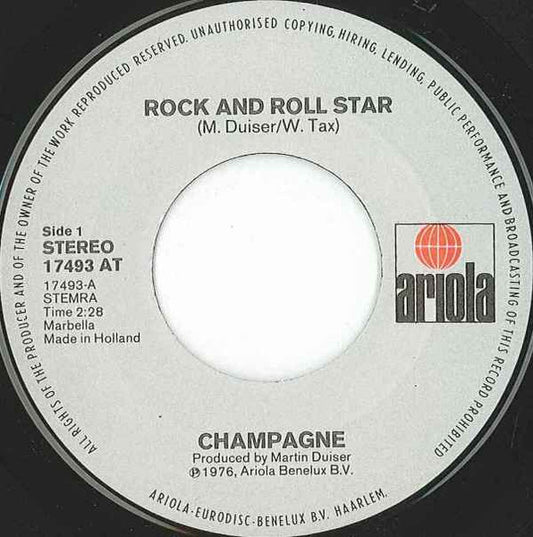 Champagne - Rock And Roll Star 39132 Vinyl Singles Vinyl Zeer Goed / Hoesje Goed "VINYLSINGLES.NL"