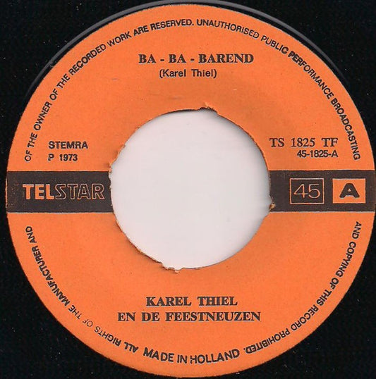 Karel Thiel En De De Feestneuzen - Ba-, Ba- Barend