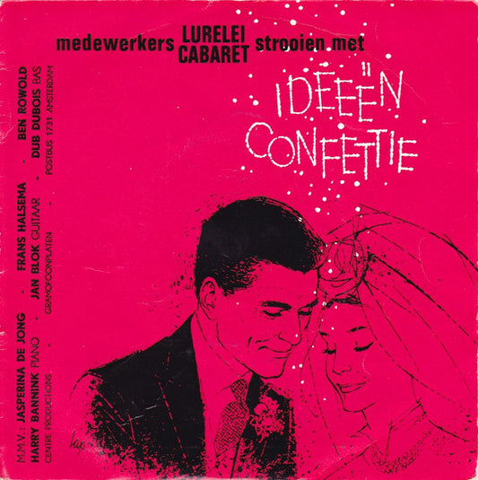 Lurelei - Strooien Met "Ideeën Confetti" Vinyl Singles Vinyl Very Good (VG) <br> Hoes Good Plus (G+)