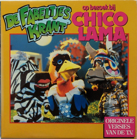 Fabeltjeskrant - Op Bezoek Bij Chico Lama (LP)