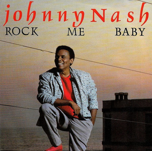 Johnny Nash - Rock Me Baby Vinyl Singles Vinyl Very Good (VG) <br> Hoes Good Plus (G+)