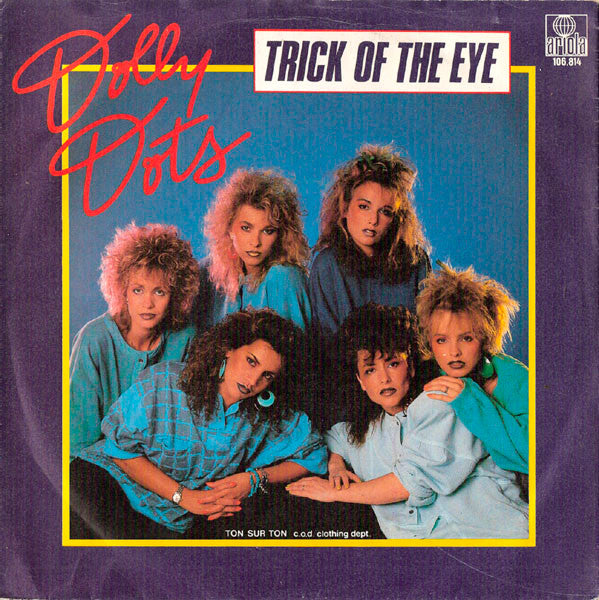 Dolly Dots - Trick Of The Eye 38170 Vinyl Singles Goede Staat