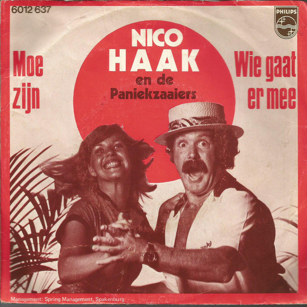 Nico Haak En De Paniekzaaiers - Moe Zijn Vinyl Singles Vinyl Zeer Goed / Hoesje Goed "VINYLSINGLES.NL"