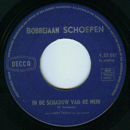 Bobbejaan Schoepen - In De Schaduw Van De Mijn Vinyl Singles Vinyl Very Good (VG) <br> Hoes Generic