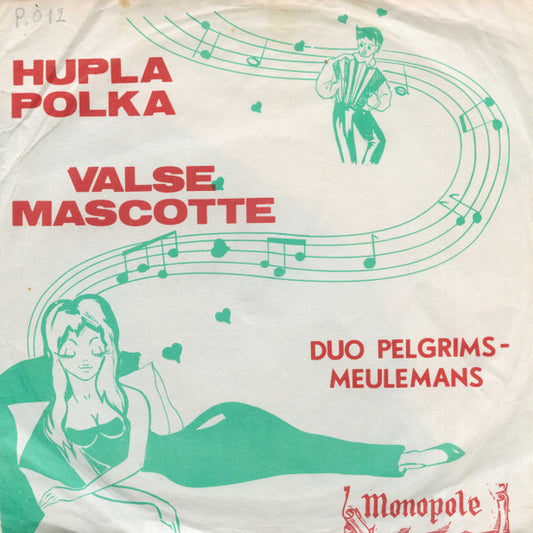 Duo Pelgrims-Meulemans - Hupla Polka 19653 Vinyl Singles Zeer Goede Staat